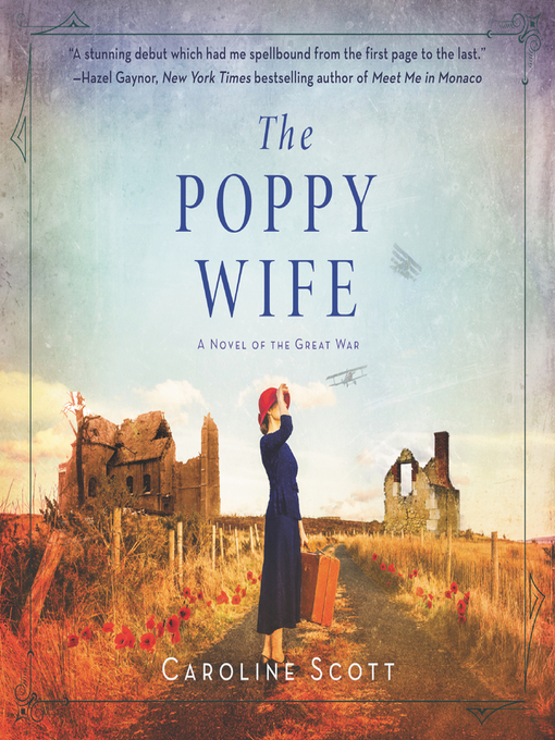 Title details for The Poppy Wife by Caroline Scott - Available
